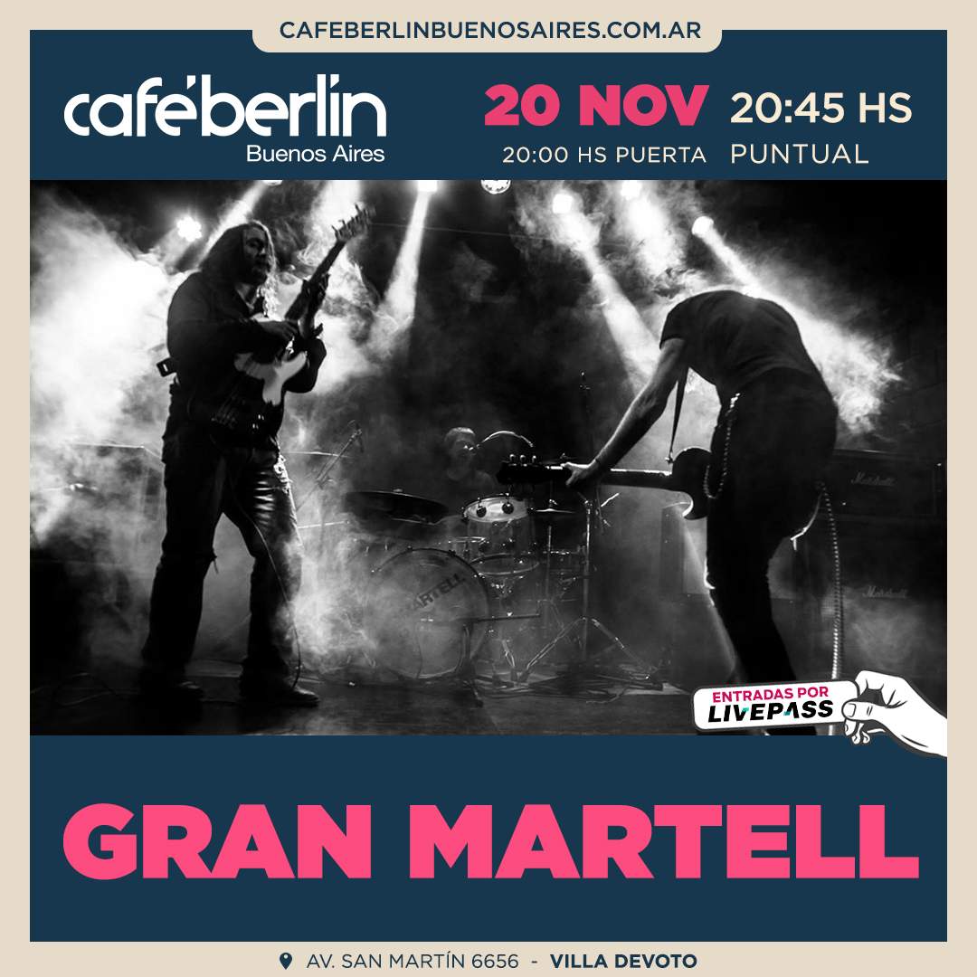 Entradas para Gran Martell en Café Berlín - Livepass