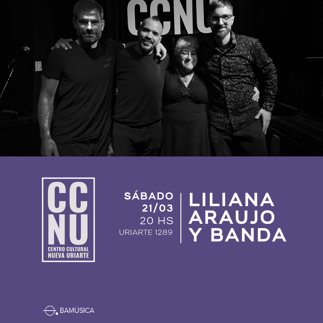Liliana Araujo y Banda en CCNU