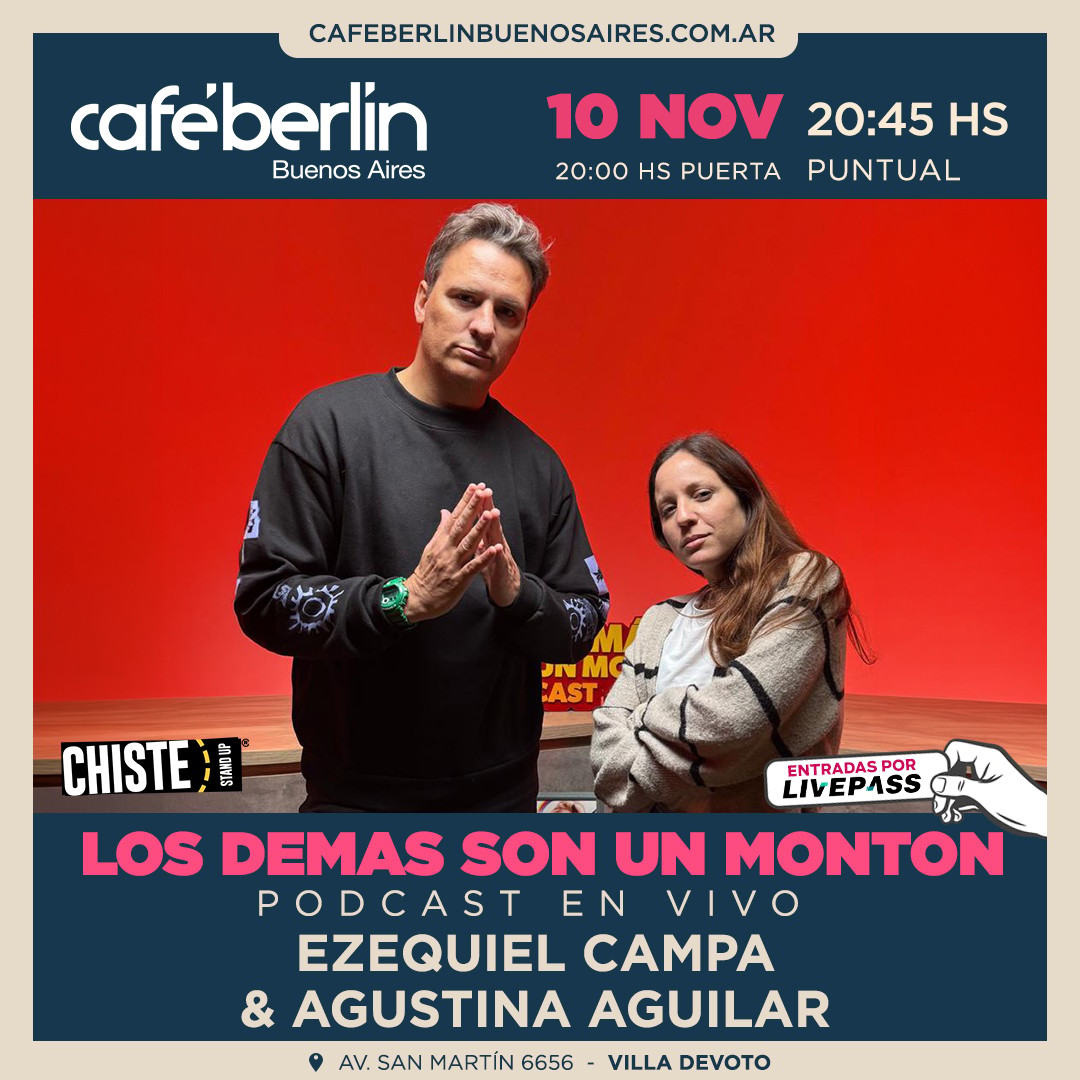 Los Demás son un Montón - Ezequiel Campa & Agustina Aguilar en Café Berlín