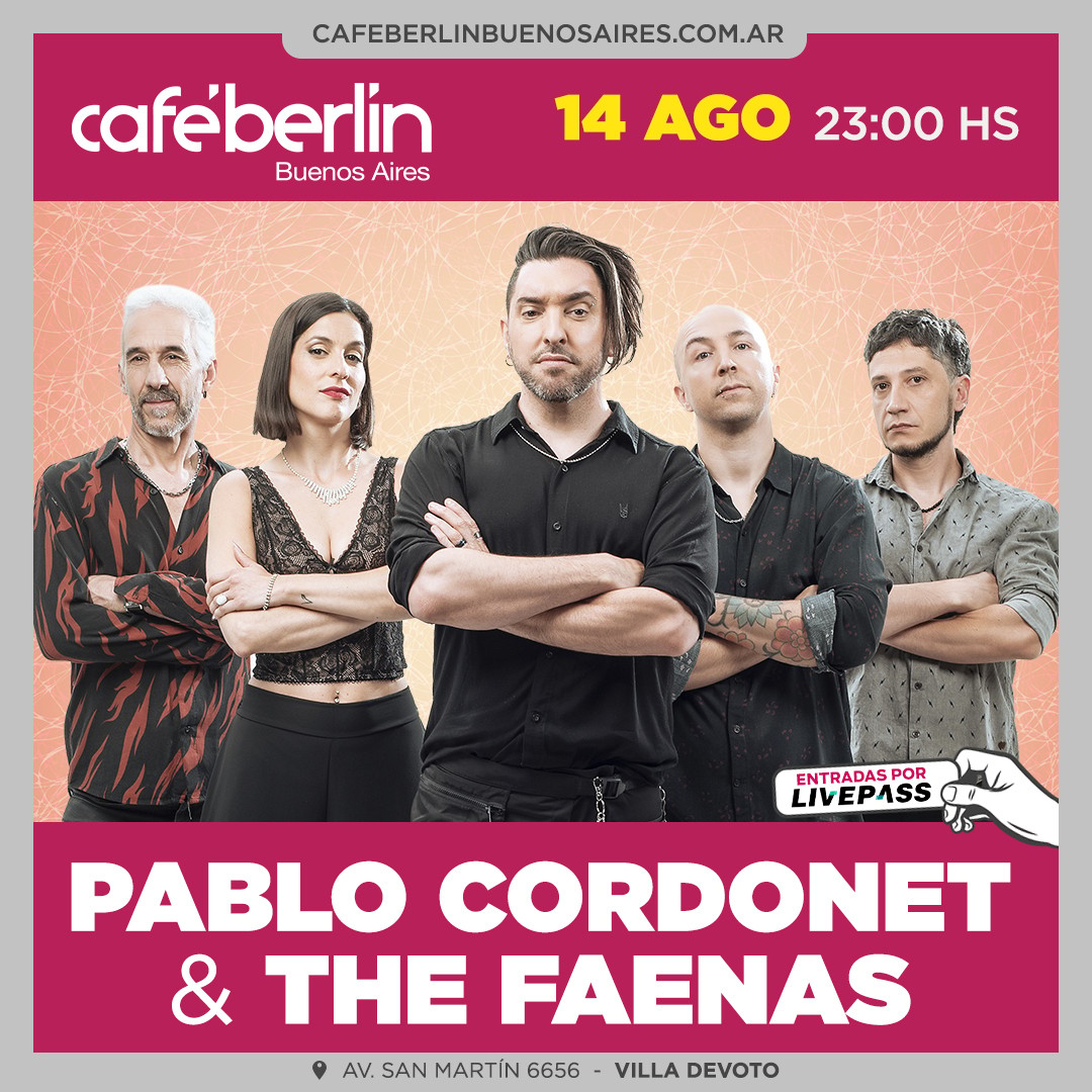 Pablo Cordonet & The Faenas en Café Berlín