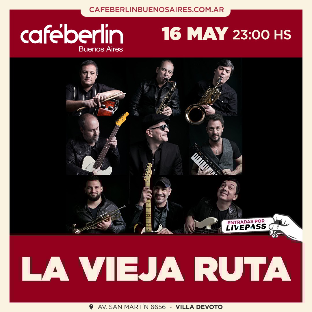 La Vieja Ruta en Café Berlín