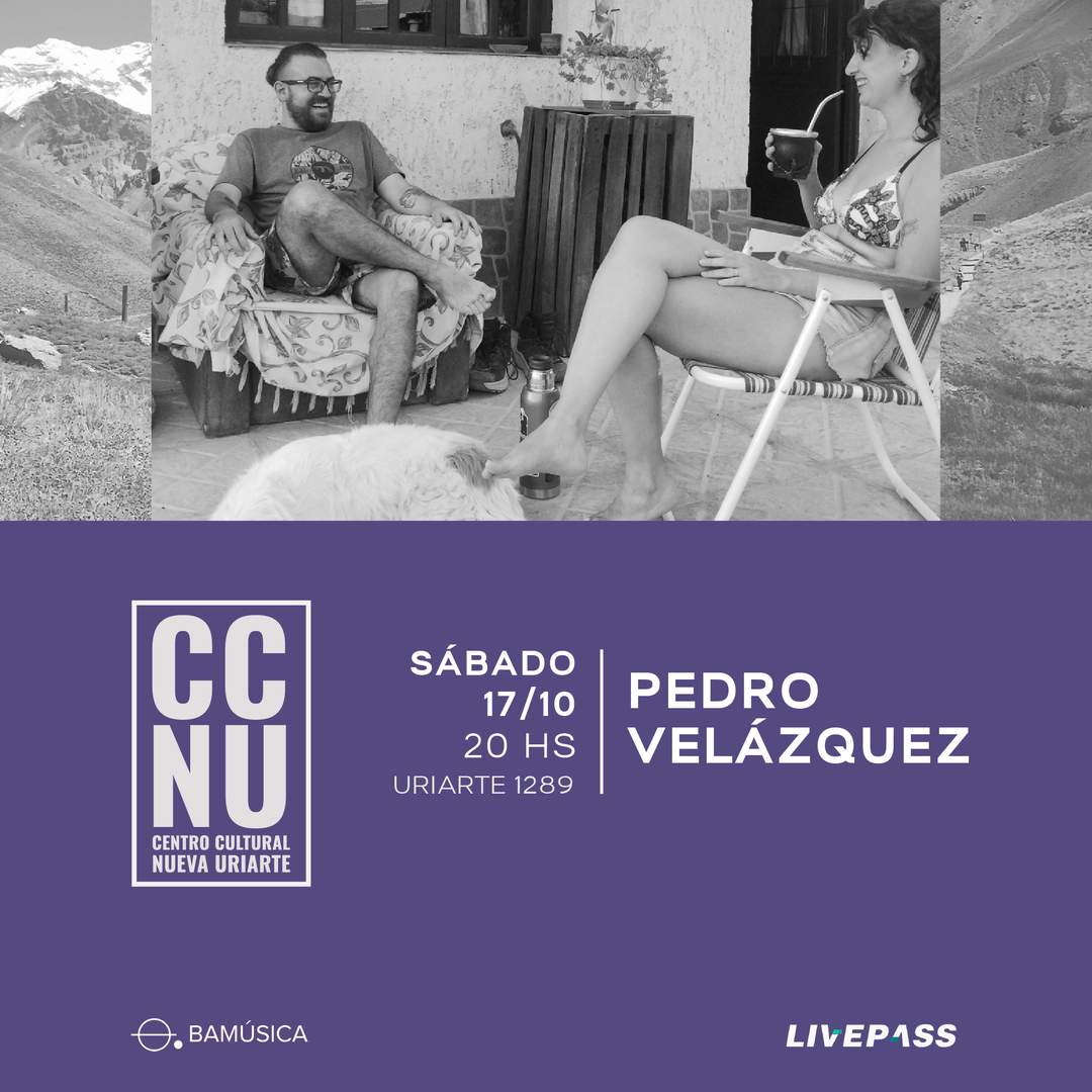 Entradas para Pedro Velázquez en CCNU - Livepass