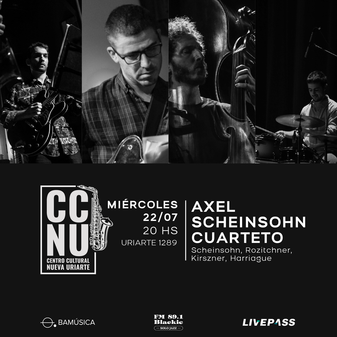 Axel Scheinsohn Cuarteto en CCNU