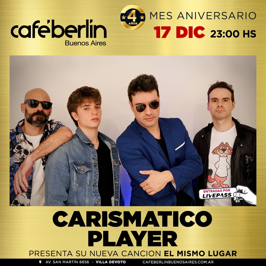 Carismático Player en Café Berlín