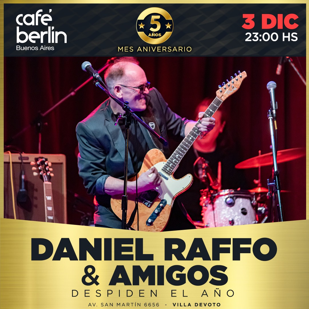 Daniel Raffo & Amigos en Café Berlín