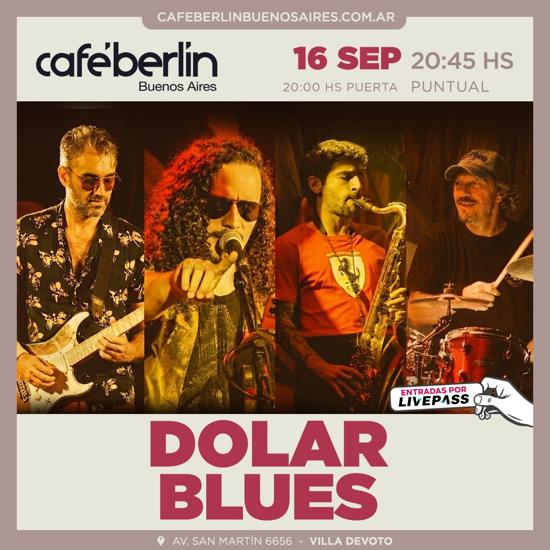 Dólar Blues en Café Berlín