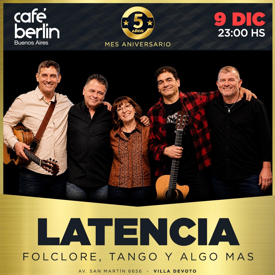 Latencia en Café Berlín