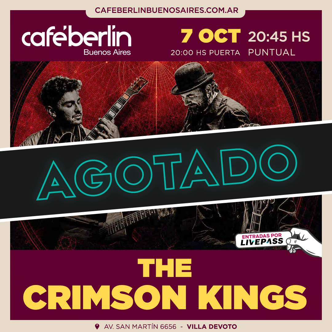 Entradas para The Crimson Kings en Café Berlín - Livepass