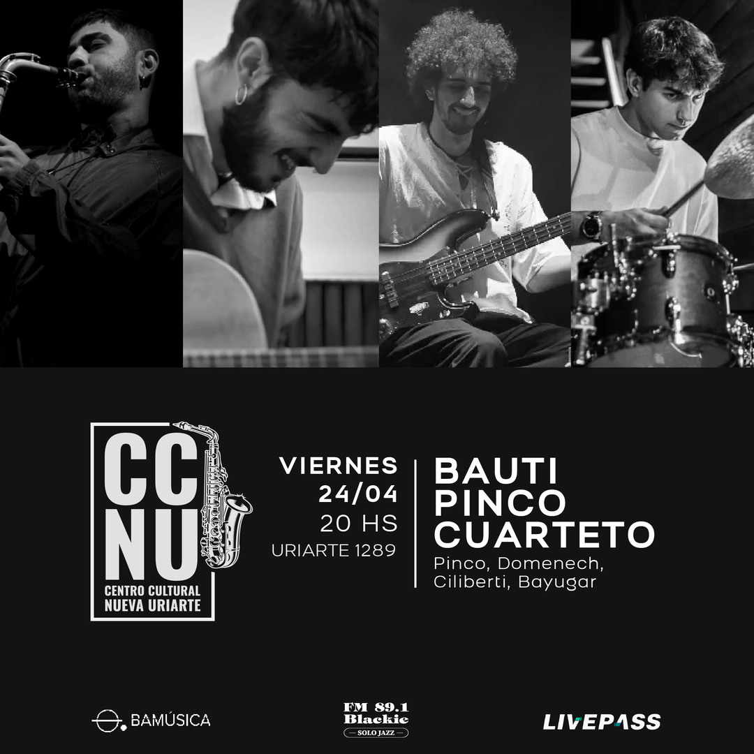 Bauti Pinco Cuarteto en CCNU