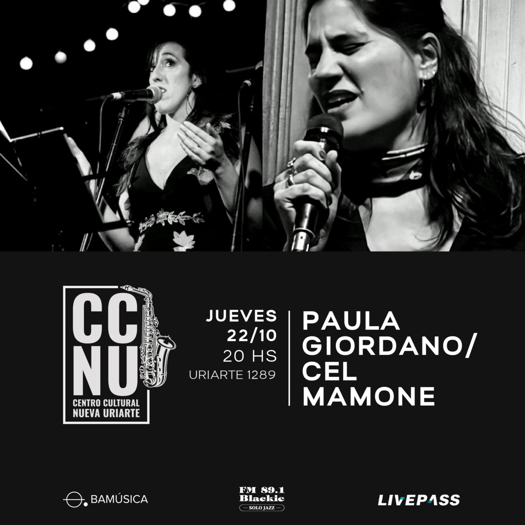 Paula Giordano / Cel Mamone en CCNU