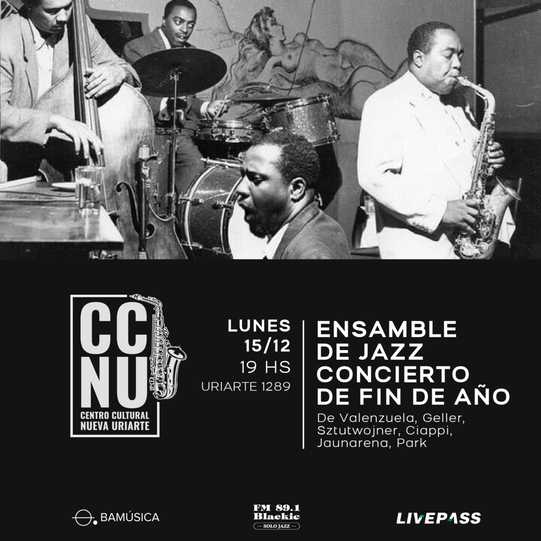 Ensamble de Jazz - Concierto de fin de año en CCNU