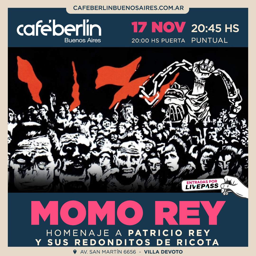 Entradas para Momo Rey en Café Berlín - Livepass