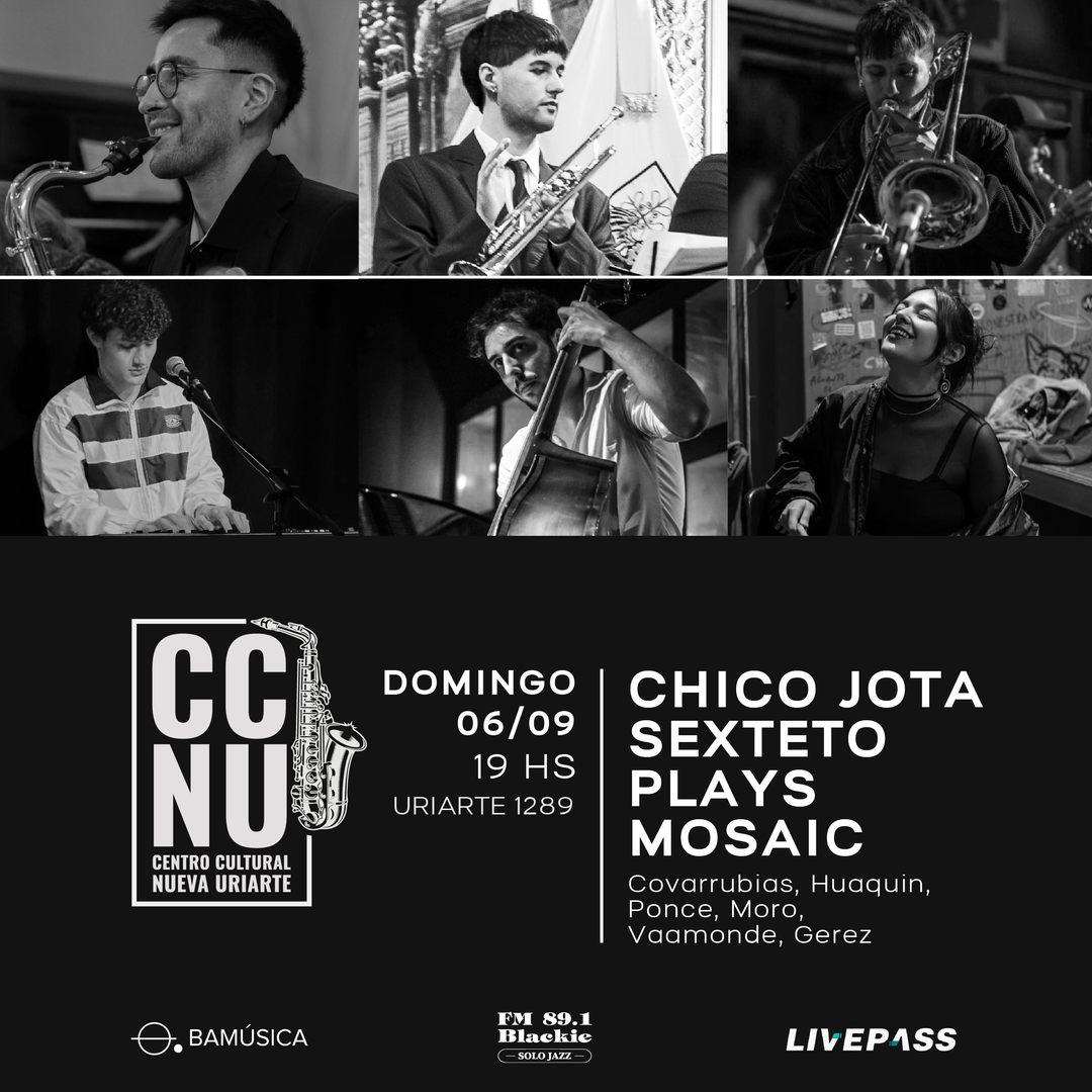 Chico Jota Sexteto plays Mosaic en CCNU