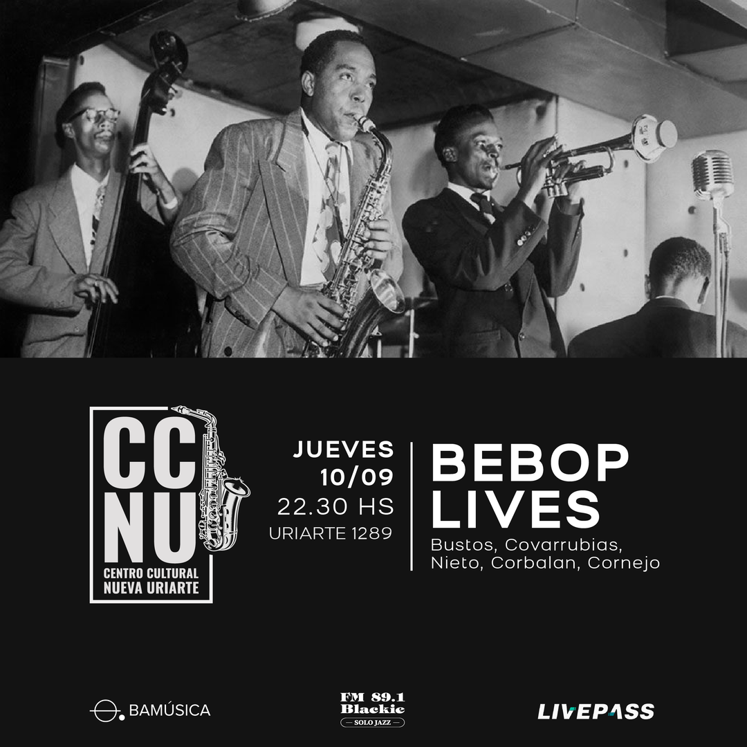 Bebop Lives en CCNU