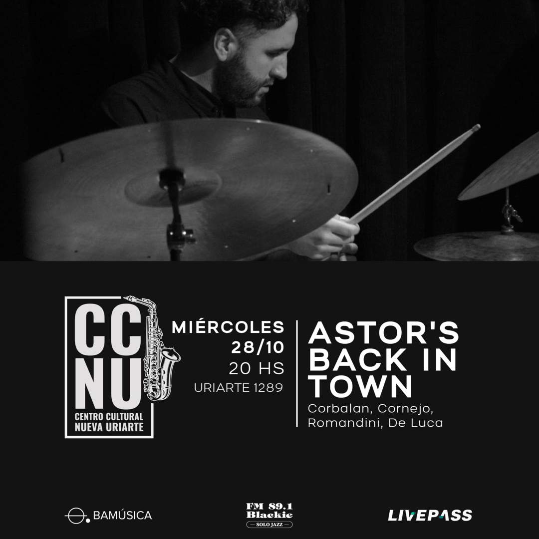 Flyer de Astor's Back In Town en CCNU