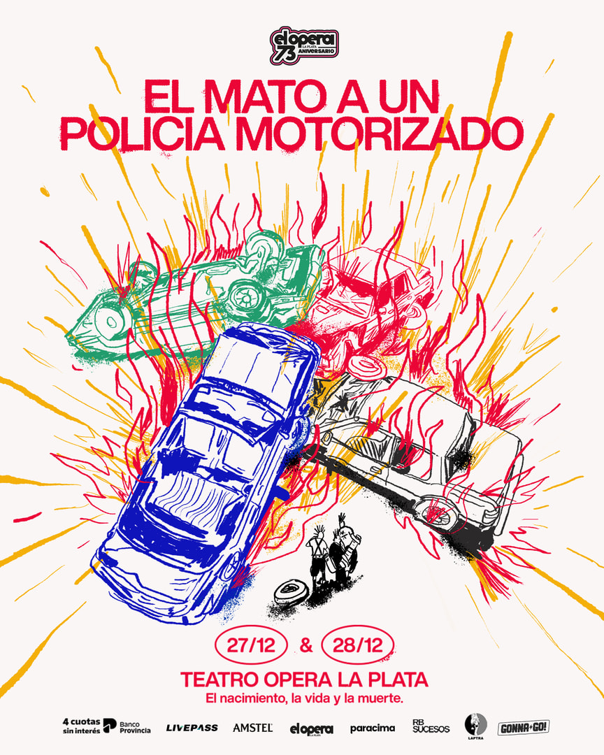 EL MATO A UN POLICIA MOTORIZADO en el Teatro Ópera LP 