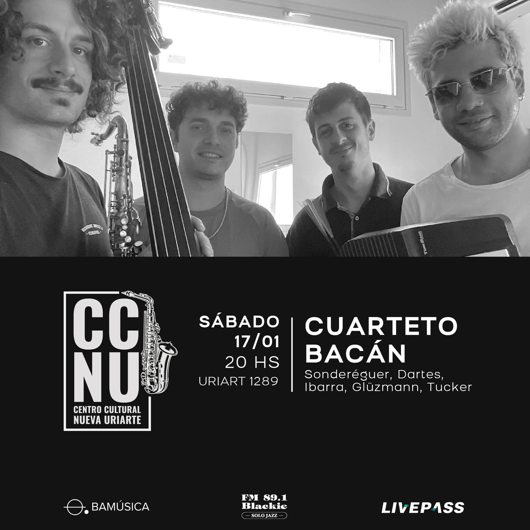 Cuarteto Bacán en CCNU