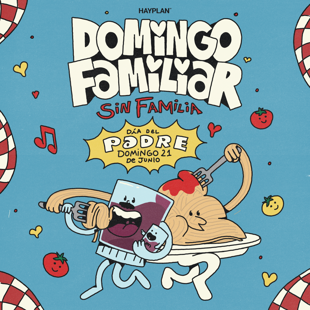 HAY PLAN - DOMINGO FAMILIAR SIN FAMILIA