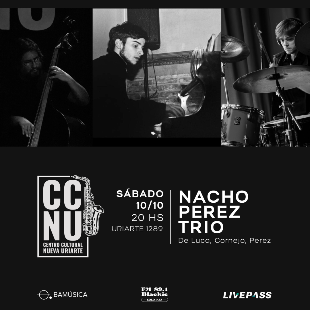 Nacho Pérez Trio en CCNU