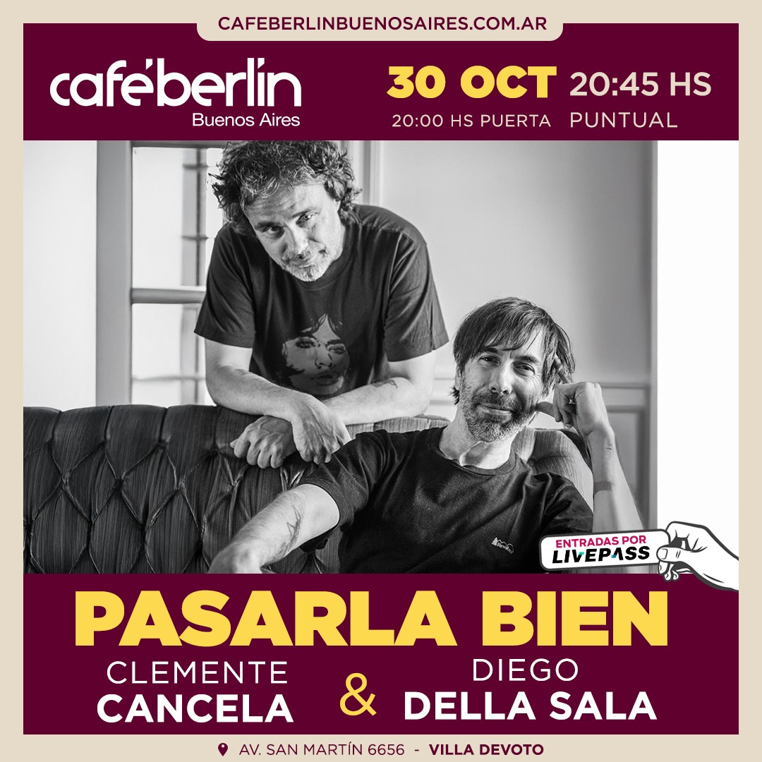 Pasarla Bien en Café Berlín