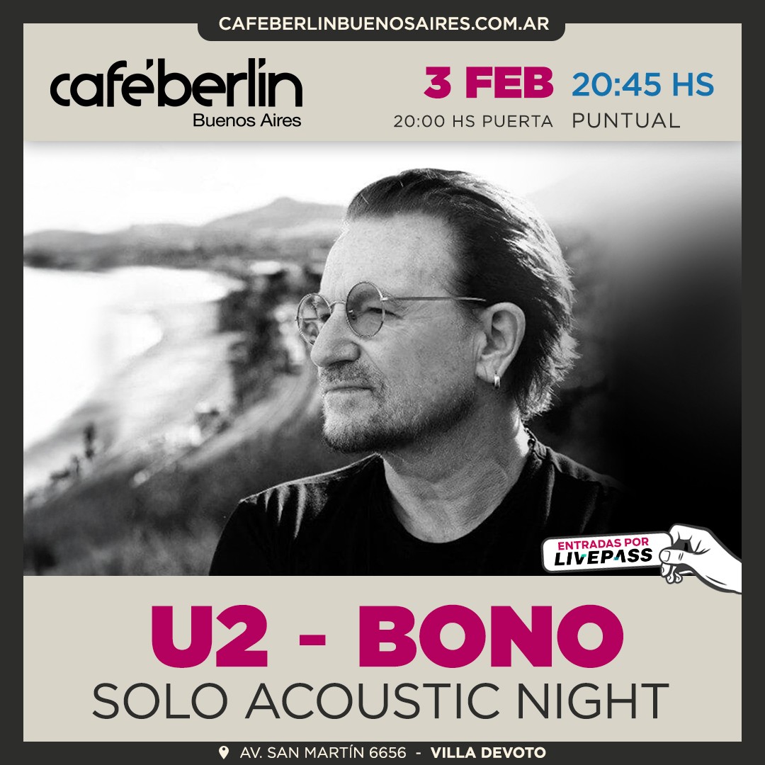 U2 - Bono en Café Berlín