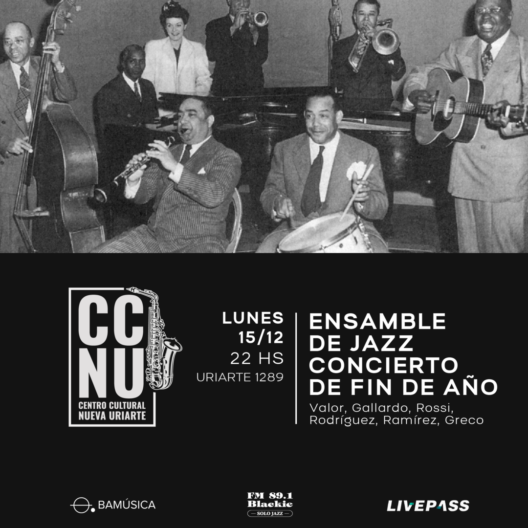 Ensamble de Jazz - Concierto de fin de año en CCNU