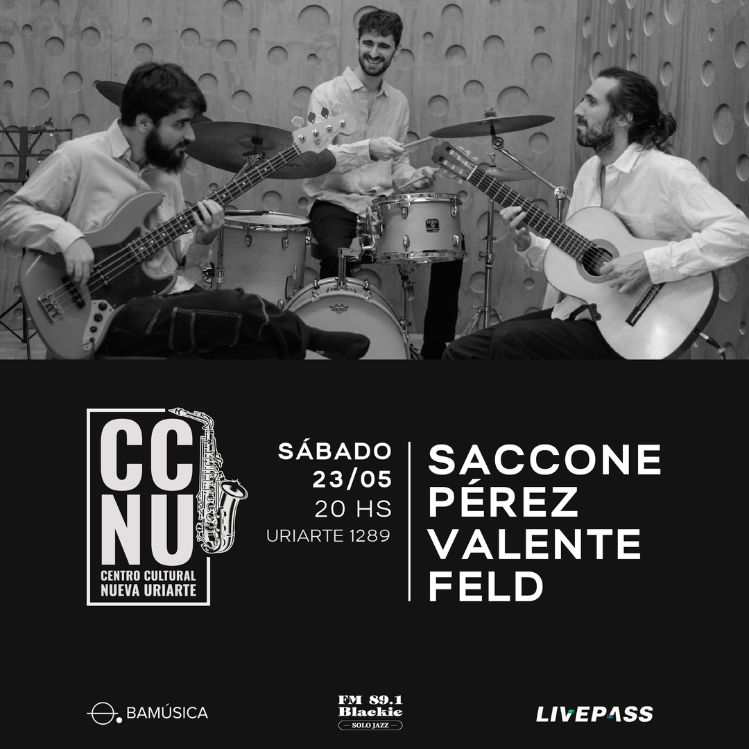 Saccone, Pérez Valente, Feld en CCNU