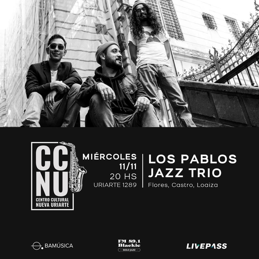 Los Pablos Jazz trio en CCNU