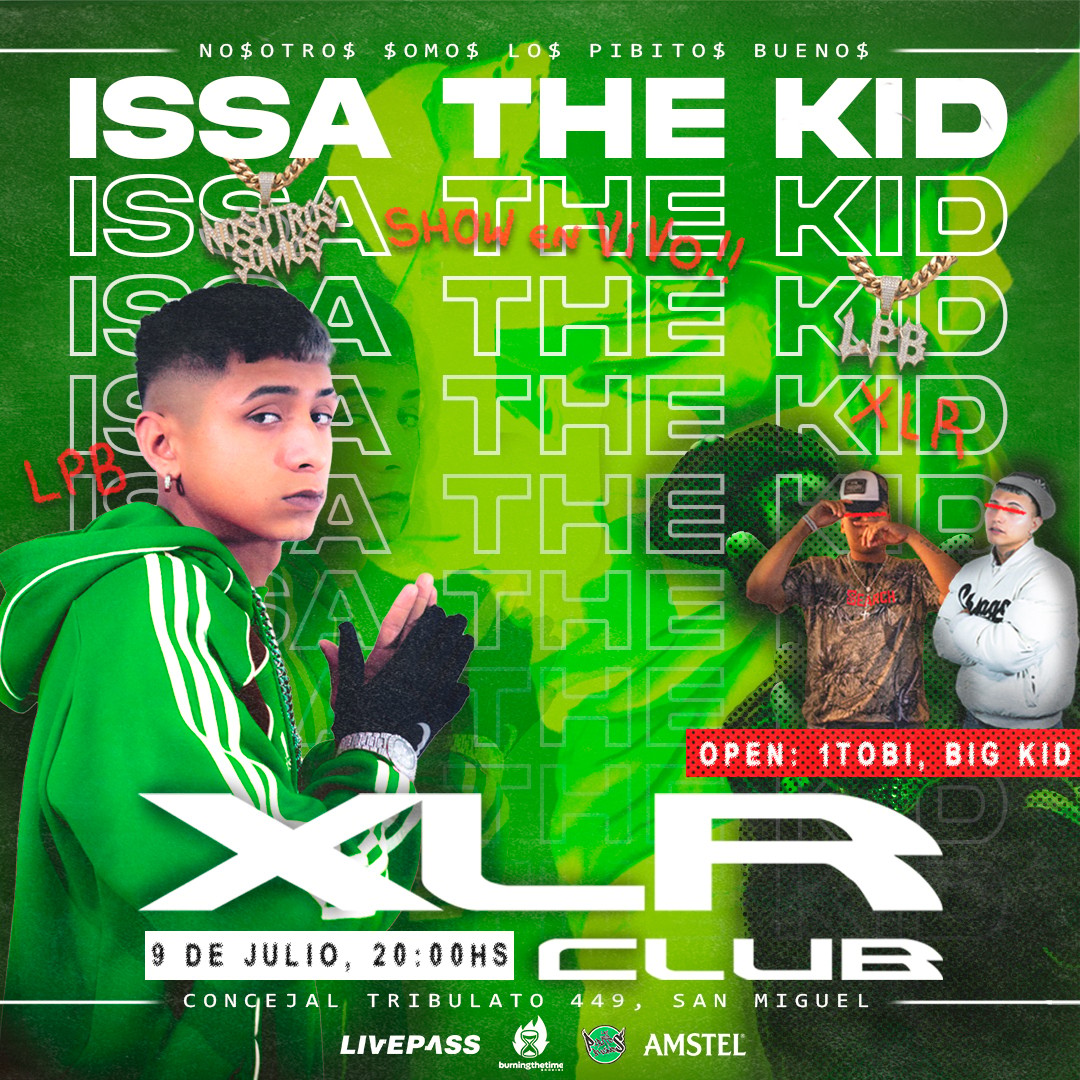 ISSA THE KID en San Miguel