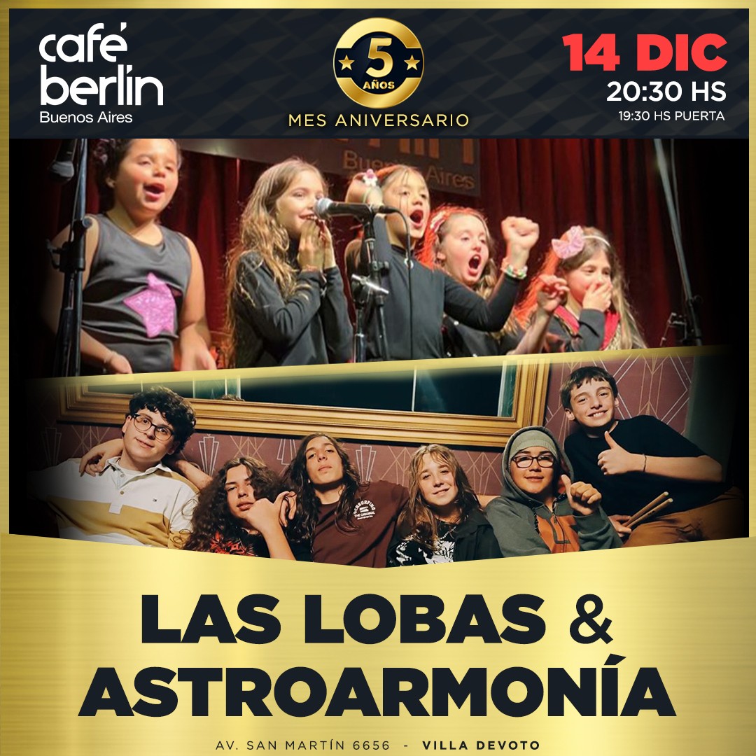 Las Lobas & Astroarmonía en Café Berlín