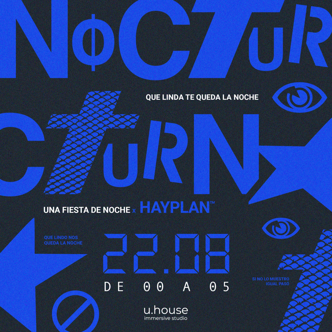 HAY PLAN - LA NOCTURNA: una fiesta de noche