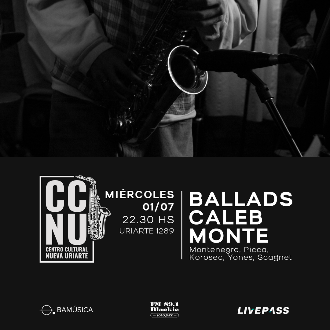 Ballads Caleb Monte en CCNU