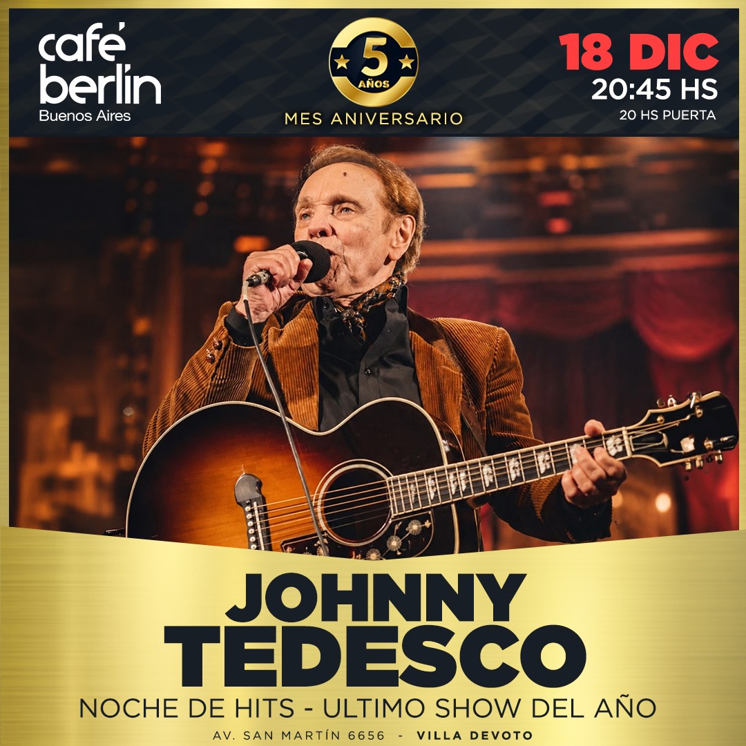 Johnny Tedesco en Café Berlín