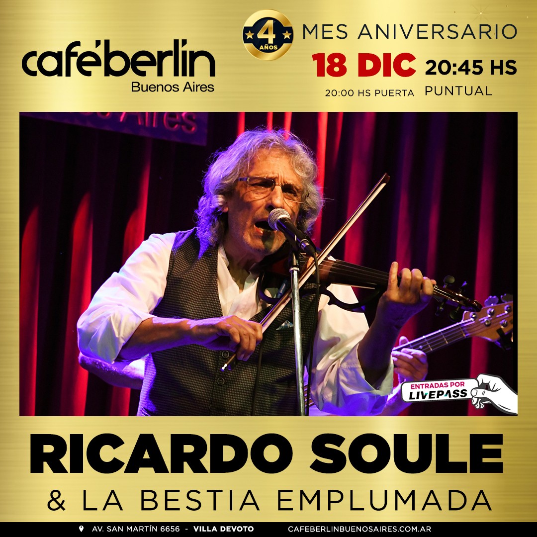 Ricardo Soulé & La Bestia Emplumada en Café Berlín