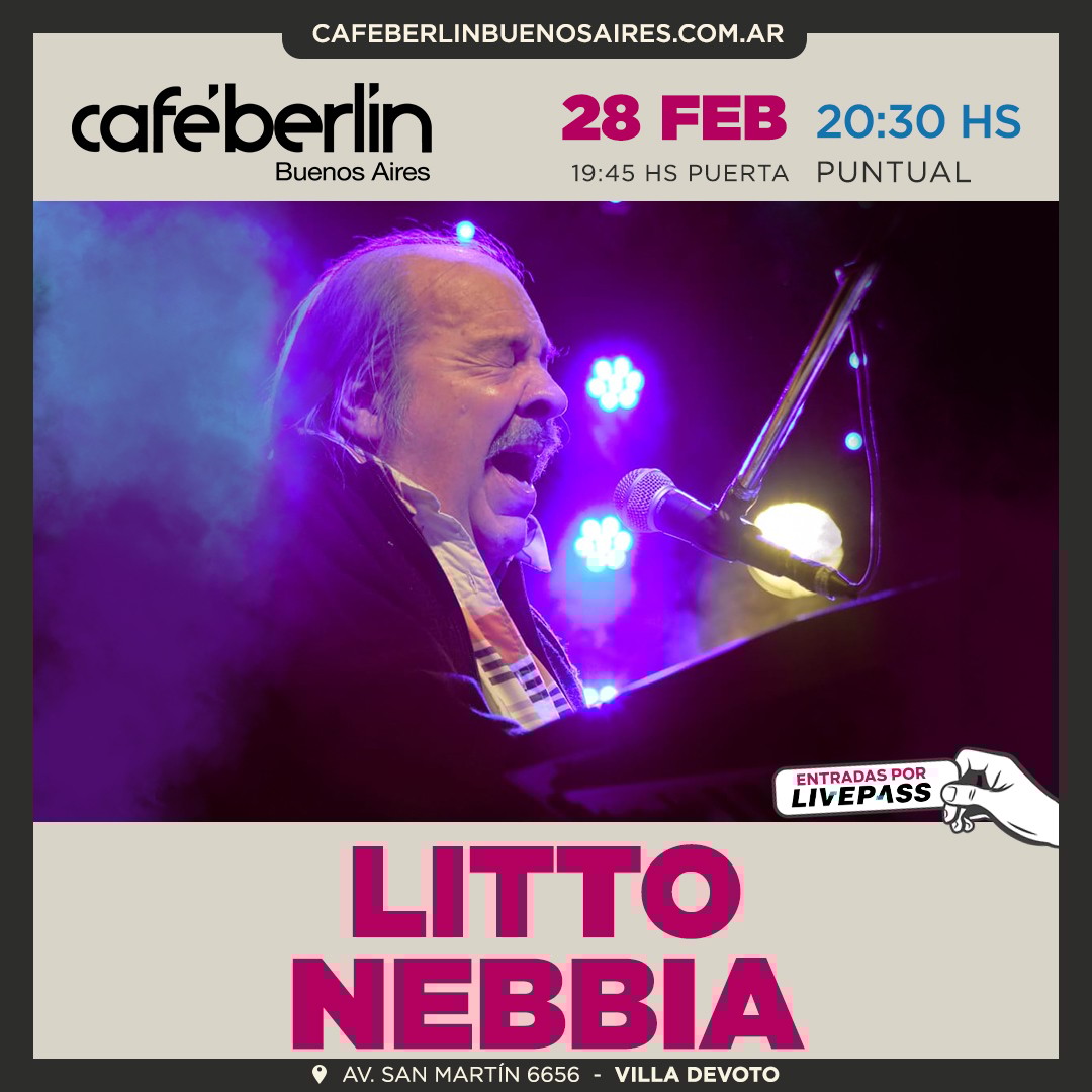 Litto Nebbia en Café Berlín