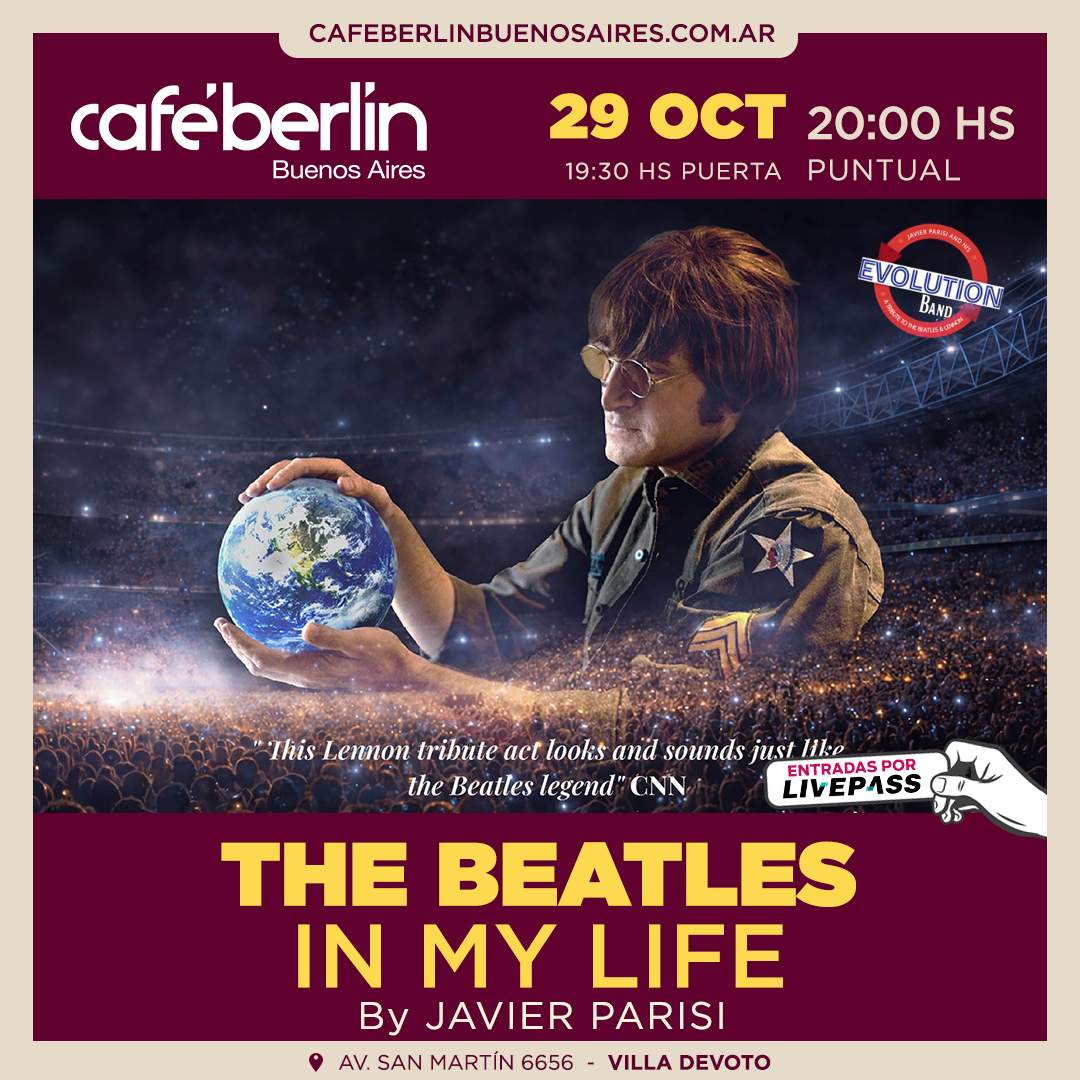 Entradas para The Beatles - In My Life - By Parisi en Café Berlín - Livepass