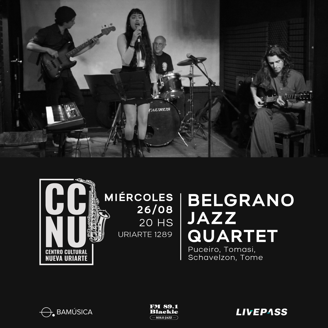 Belgrano Jazz Quartet en CCNU