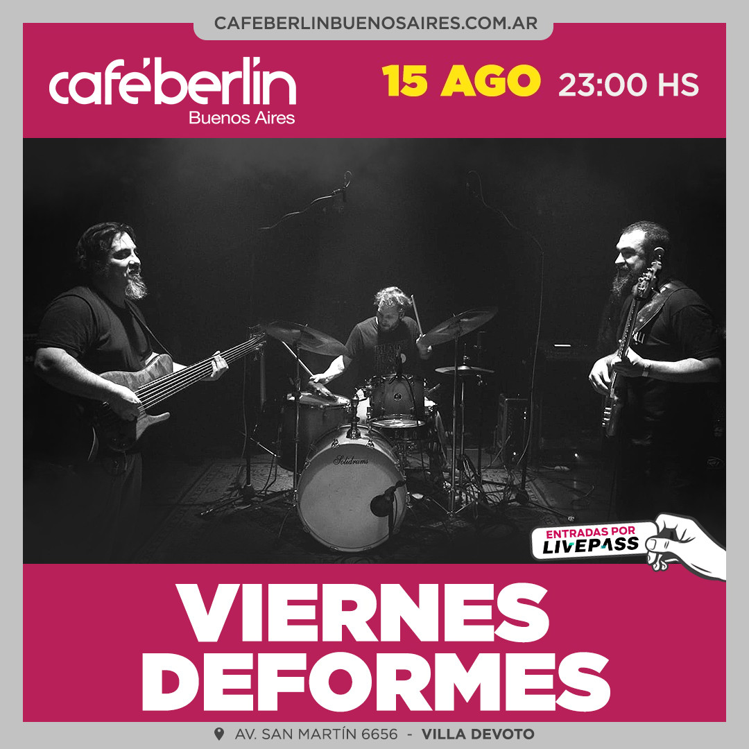 Viernes Deformes en Café Berlín