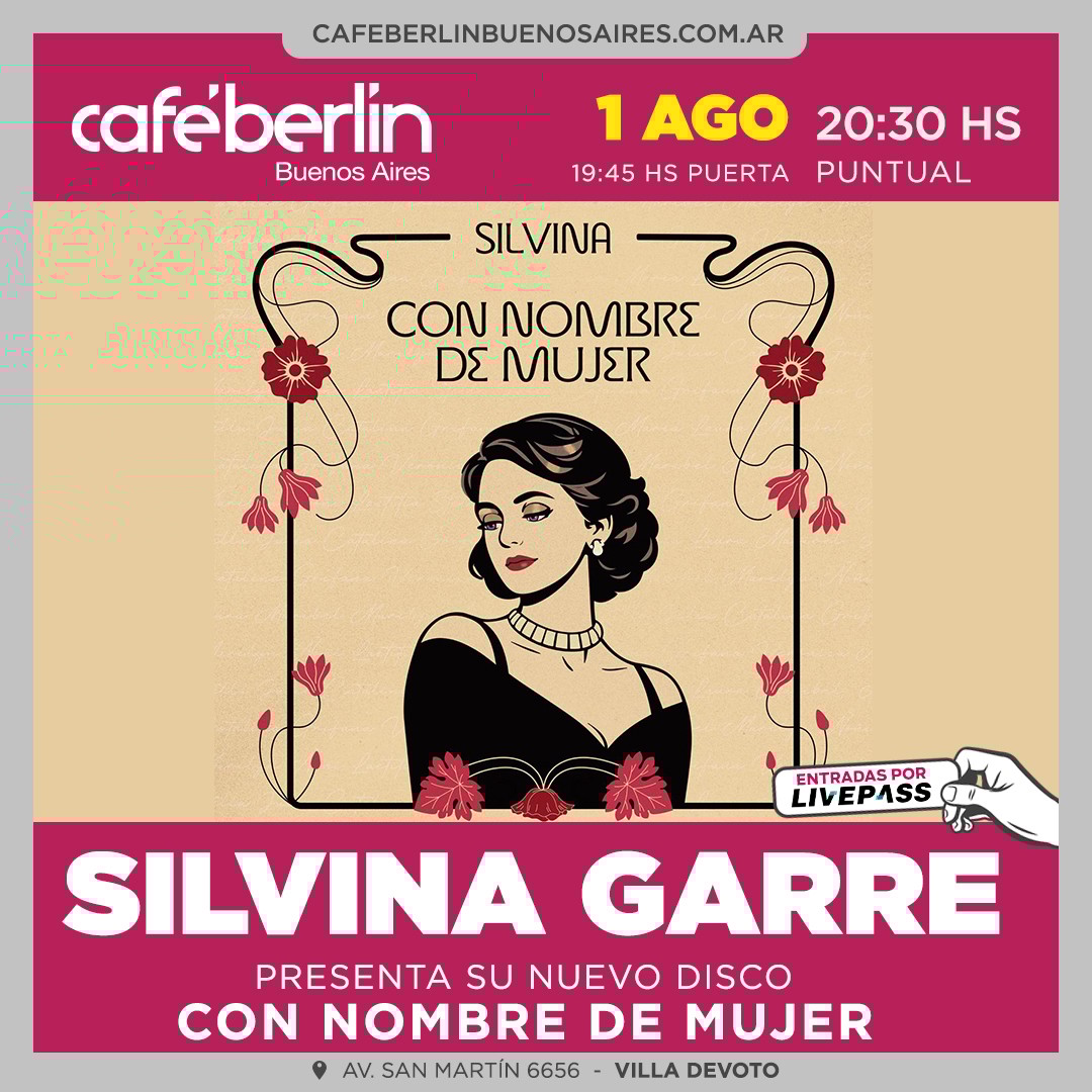 Silvina Garré en Café Berlín