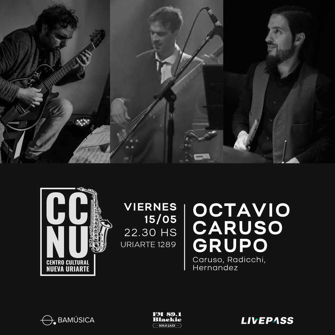 Octavio Caruso Grupo en CCNU