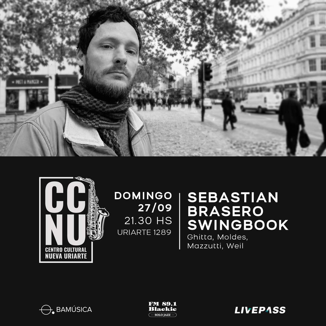 Entradas para Sebastian Brasero Swingbook en CCNU - Livepass