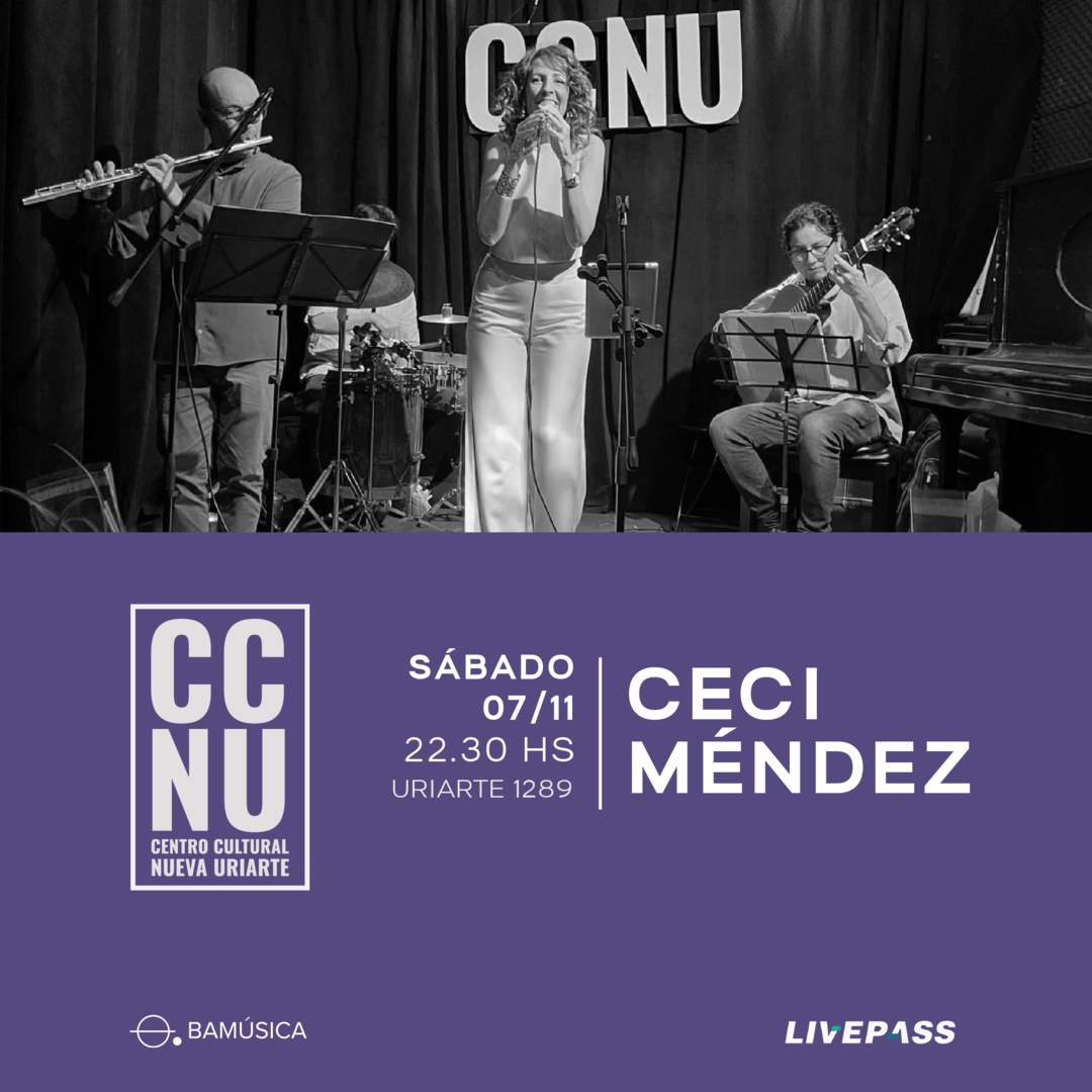 Flyer de Ceci Mendez en CCNU