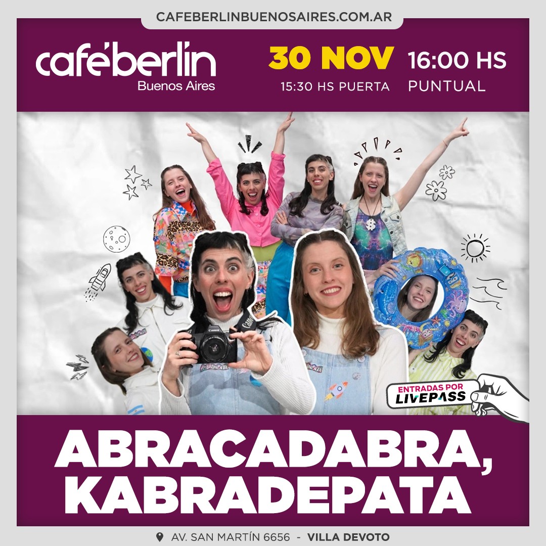 Abracadabra Kabradepata en Café Berlín