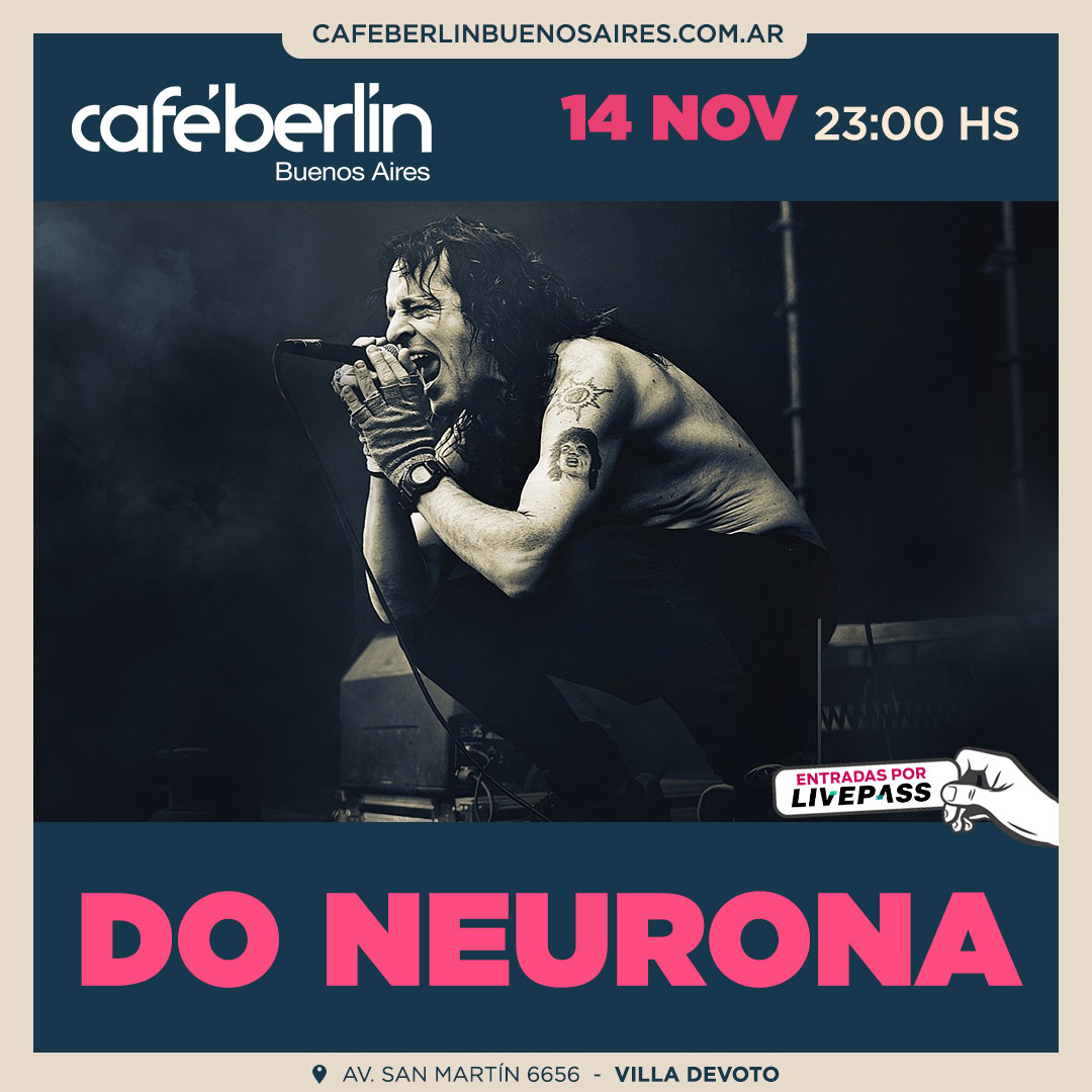 Do Neurona en Café Berlín