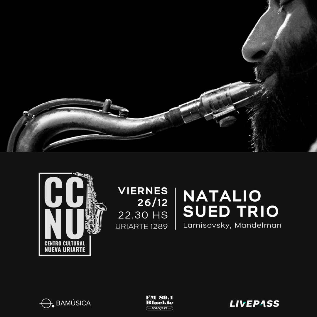 Natalio Sued trio en CCNU