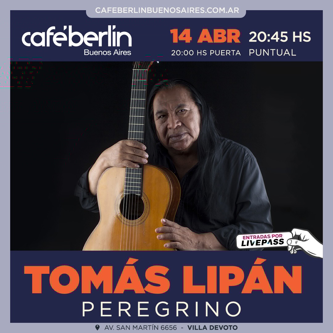 Tomás Lipán - Peregrino en Café Berlín