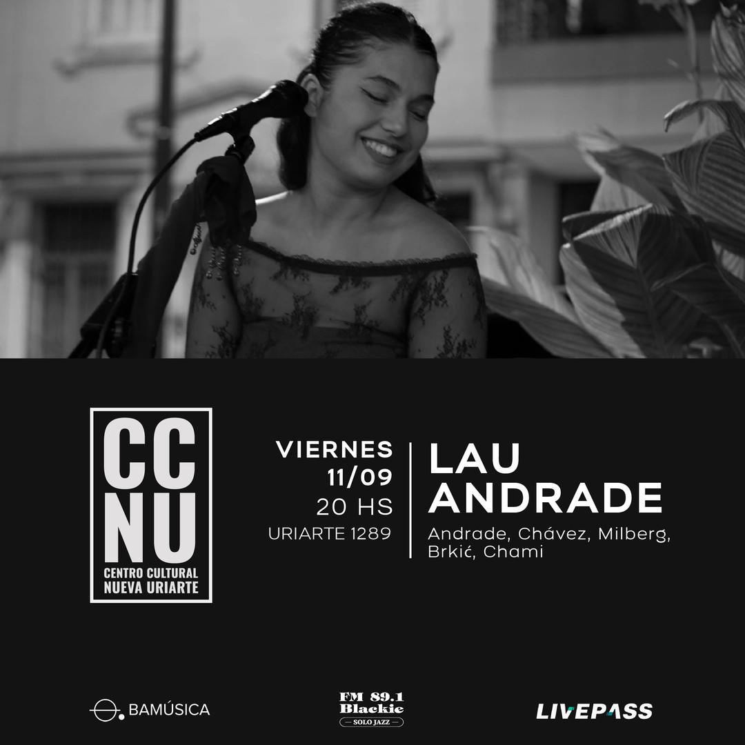 Lau Andrade en CCNU
