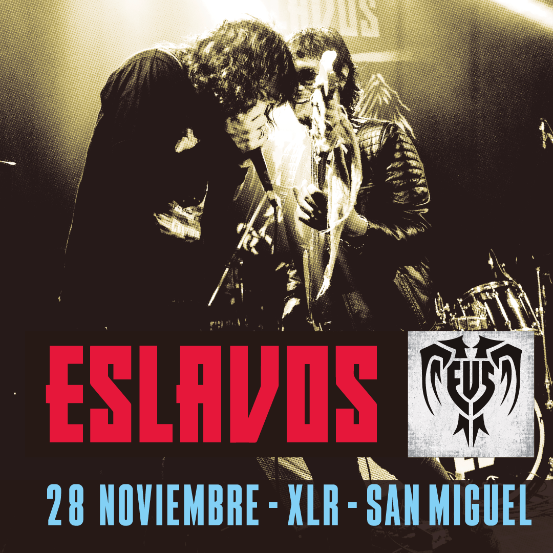 ESLAVOS en San Miguel