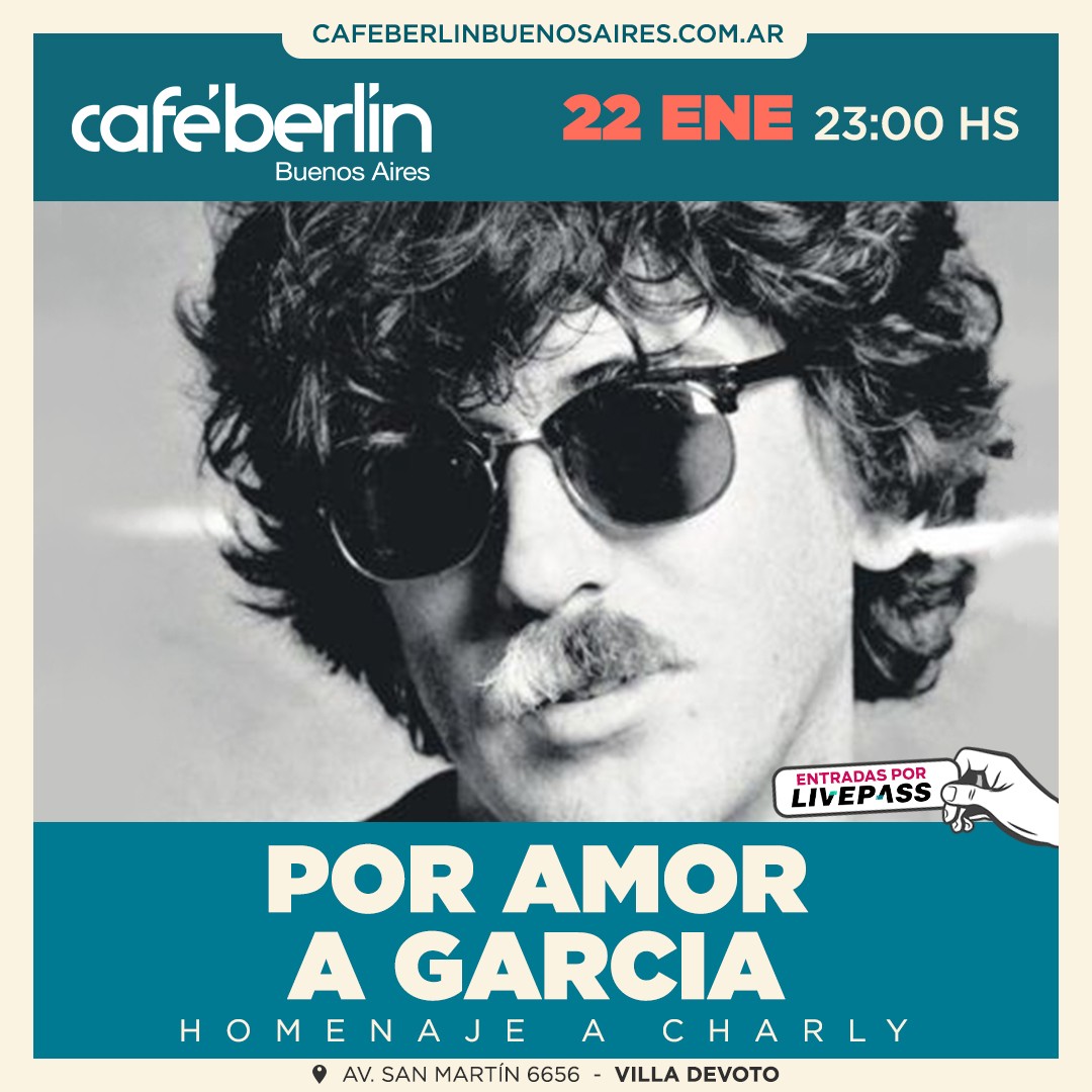 Por Amor a García en Café Berlín