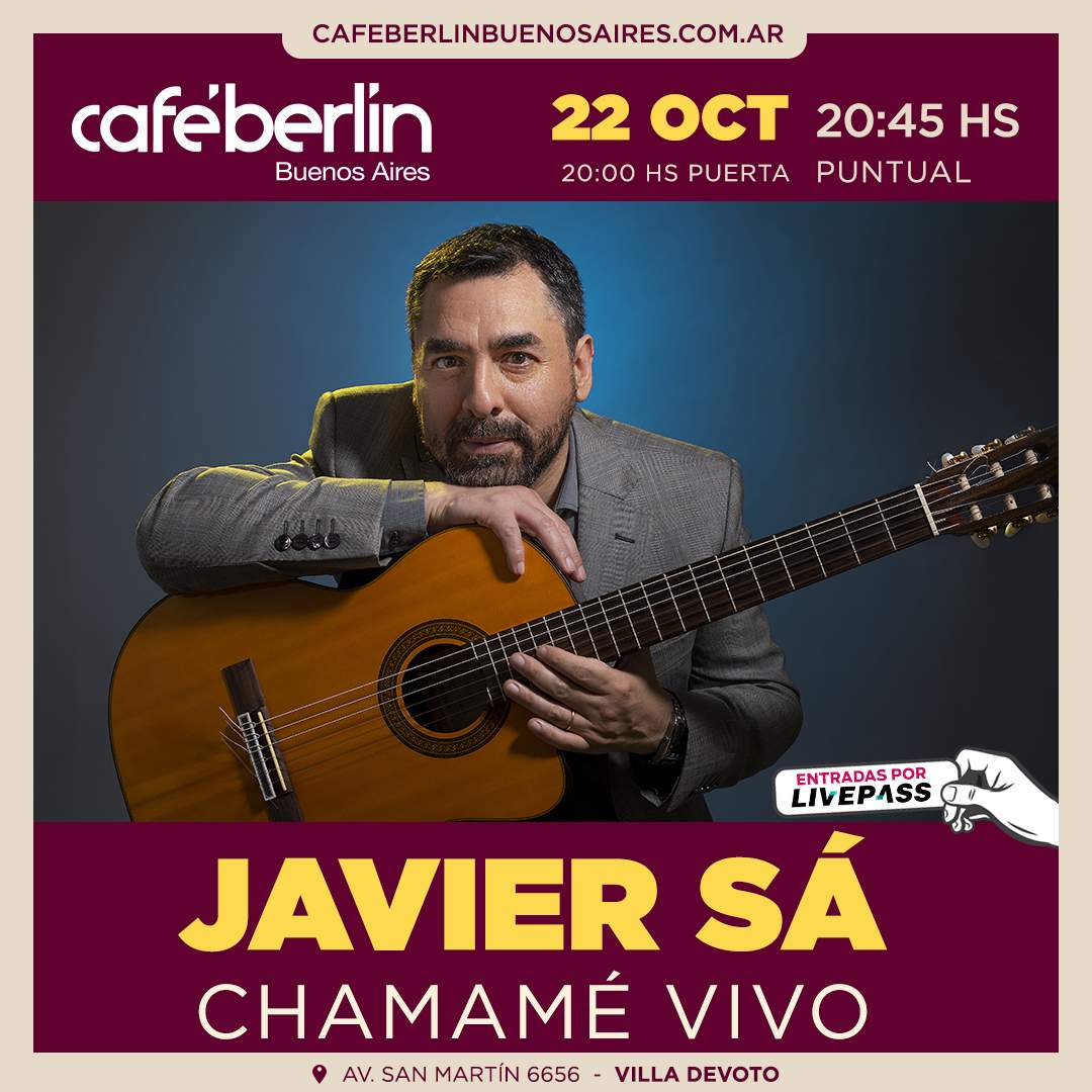 Entradas para Javier Sá en Café Berlín - Livepass